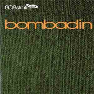 808state - Bombadin download free