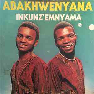 Abakhwenyana - Inkunz'Emnyama download free