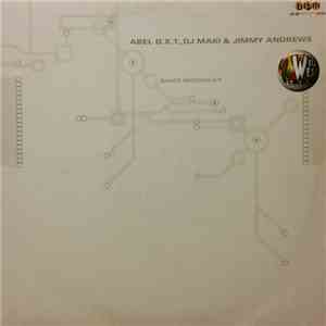 Abel D.X.T., DJ Maki & Jimmy Andrews - Dance Records E.P. download free