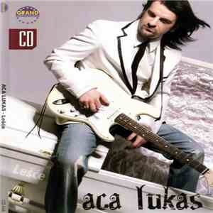 Aca Lukas - Lešće download free