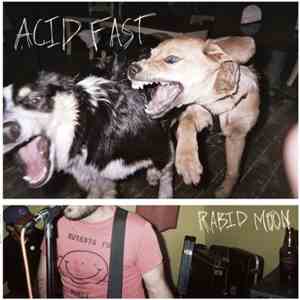 Acid Fast - Rabid Moon download free