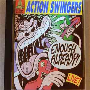 Action Swingers - Enough Already! ...Live! download free