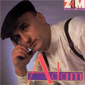 Adam - Kaži Majko download free