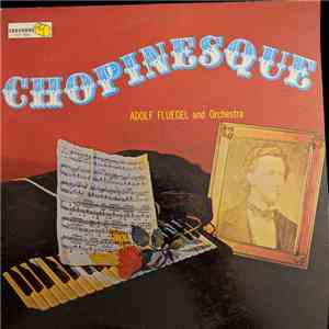 Adolf Fluegel - Chopinesque download free