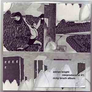 Adrian Knight  - Ricky Bruch Album download free