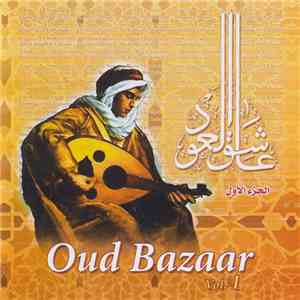 أحمد نصر = Ahmed Nasr, إيهاب صالح = Ihab Aaleh - عاشق العود الجزء الأول = Oud Bazaar Vol. 1 download free