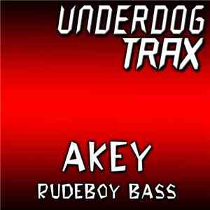 Akey  - Rudeboy Bass download free