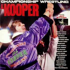 Al Kooper - Championship Wrestling download free