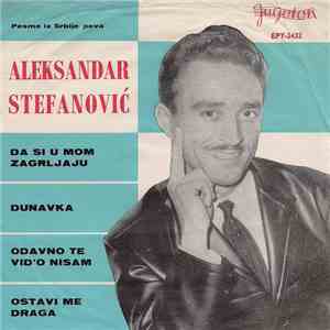 Aleksandar Stefanović - Da Si U Mom Zagrljaju download free
