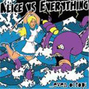 Alice Vs Everything - ... Even Octopi download free