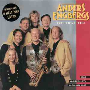 Anders Engbergs - Ge Dej Tid download free