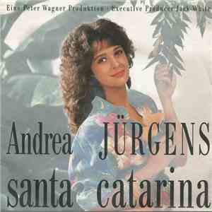 Andrea Jürgens - Santa Catarina download free