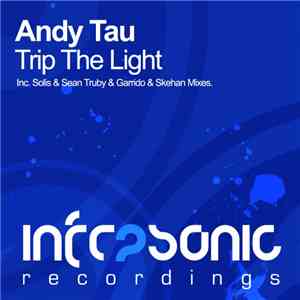 Andy Tau - Trip The Light download free