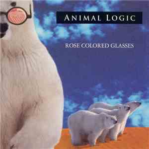 Animal Logic - Rose Colored Glasses download free