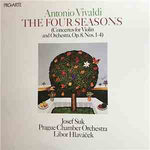 Antonio Vivaldi, Prague Chamber Orchestra, Josef Suk, Libor Hlaváček - The Four Seasons (Concertos For Violin And Orchestra, Op. 8, Nos. 1-4) download free