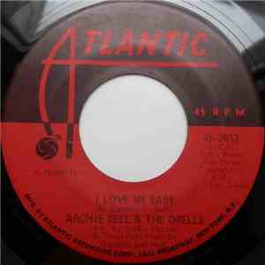 Archie Bell & The Drells - I Love My Baby / Just A Little Closer download free