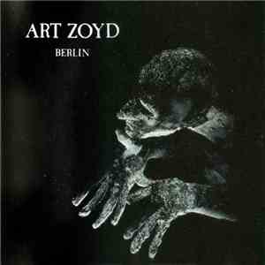 Art Zoyd - Berlin download free