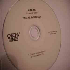 A-Trak Ft. Jamie Lidell - We All Fall Down download free