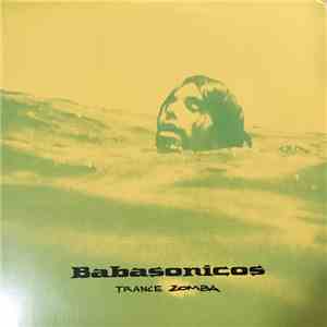 Babasonicos - Trance Zomba download free