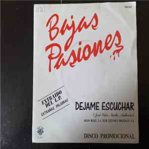 Bajas Pasiones - Déjame Escuchar download free