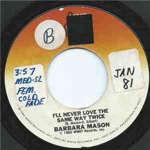 Barbara Mason - I'll Never Love The Same Way Twice download free