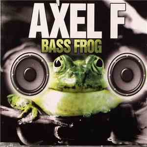 Bass Frog - Axel F download free