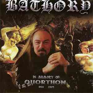 Bathory - In Memory Of Quorthon download free