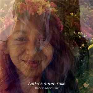 Bear in Miniature - Lettres à une rose download free