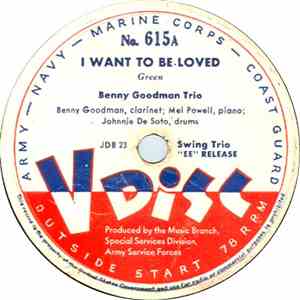 Benny Goodman Trio / Phil Harris And His Orchestra - I Want To Be Loved download free