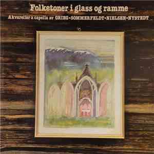 Bergen Domkantori - Folketoner I Glass Og Ramme download free