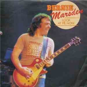 Bernie Marsden - Look At Me Now download free