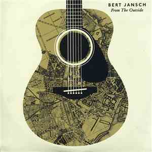 Bert Jansch - From The Outside download free