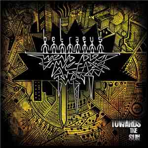 Betraeus - Towards The Sun download free