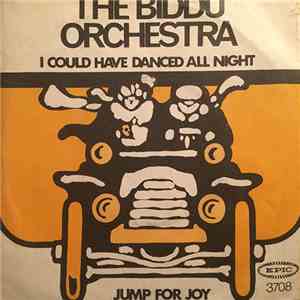 Biddu Orchestra - I Could Have Danced All Night / Jump For Joy download free