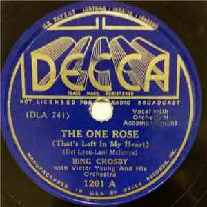 Bing Crosby - The One Rose / Sentimental And Melancholy download free