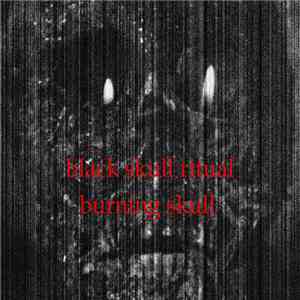 Black Skull Ritual - Burning Skull download free