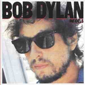 Bob Dylan - Infidels download free