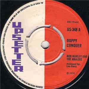 Bob Marley And The Wailers / The Upsetters - Doppy Conquer / Justice download free