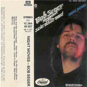 Bob Seger & The Silver Bullet Band - Night Moves download free