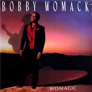 Bobby Womack - Womagic download free