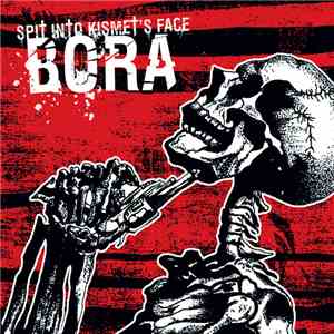 Bora  - Spit Into Kismet`s Face download free