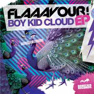 Boy Kid Cloud - Flaaavour EP download free