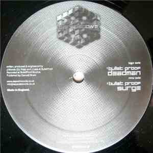 Bullet Proof - Deadman / Surge download free