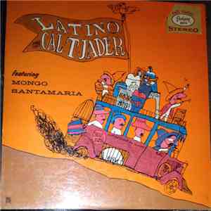 Cal Tjader Featuring Mongo Santamaria - Latino Con Cal Tjader download free