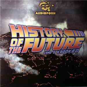 Camo & Krooked - History Of The Future download free