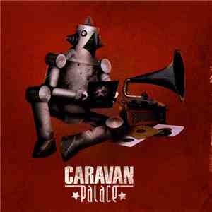 Caravan Palace - Caravan Palace download free