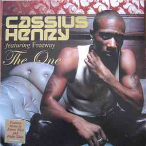 Cassius Henry Featuring Freeway - The One download free