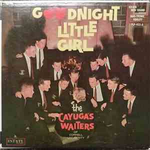 Cayuga's Waiters - Goodnight Little Girl download free
