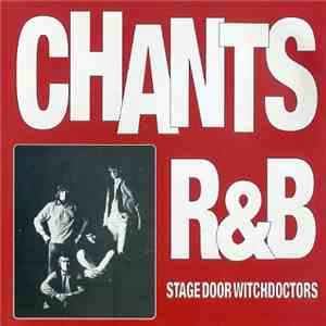 Chants R&B - Stage Door Witchdoctors download free