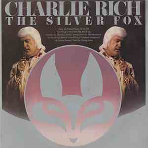 Charlie Rich - The Silver Fox download free